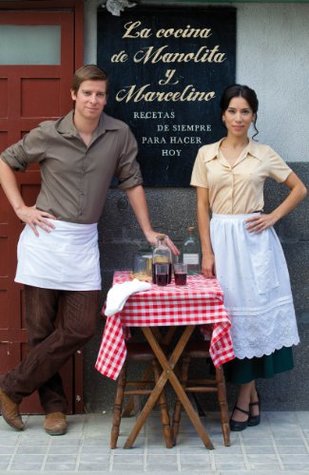 La cocina de Manolita y Marcelino: Recetas de siempre para hacer hoy (Paperback)