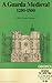 A Guarda medieval  by Rita Costa Gomes