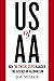 US of AA: How the Twelve St...
