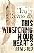 This Whispering in Our Hearts Revisited