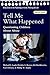Tell Me What Happened: Questioning Children About Abuse (Wiley Series in Psychology of Crime, Policing and Law)