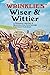 Wrinklies Wiser & Wittier: ...