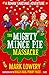 The Mighty Mince Pie Massac...