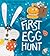 The First Easter Egg Hunt