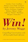 WIN!: Compelling Conversations with 20 Successful South Africans
