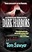 Dark Harbors