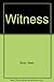 Witness