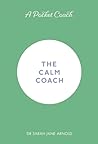 A Pocket Coach: The Calm Coach: Volume 1