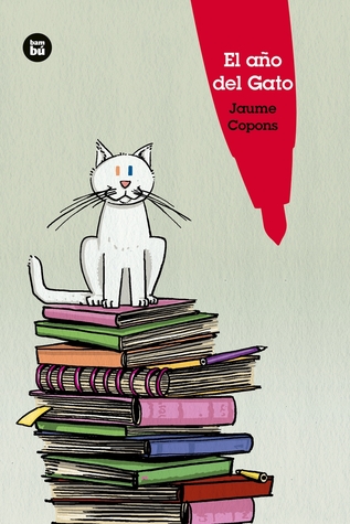 El año del gato (Jóvenes lectores) (Spanish Edition)