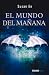 El mundo del mañana: Ángeles caídos 2 (2) (El fin de los tiempos) (Spanish Edition)