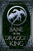 Bane of the Dragon King