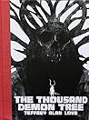 The Thousand Demon Tree by Jeffrey Alan  Love