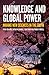 Knowledge and Global Power by Fran Collyer