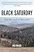 Black Saturday by Peg Fraser