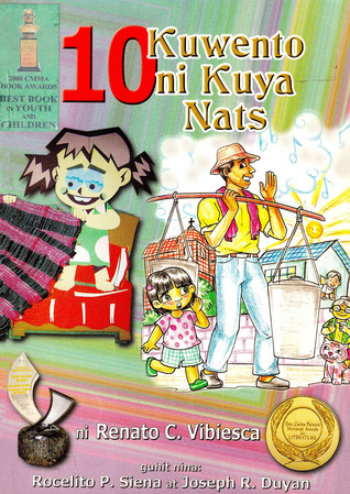 10 Kuwento ni Kuya Nats by Renato C. Vibiesca