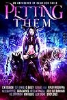 Petting Them by Tate James