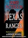 Texas Ranger by James  Patterson