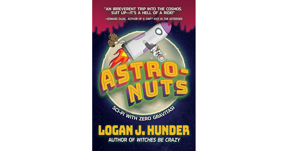 AstroNuts by Logan J. Hunder