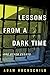 Lessons from a Dark Time and Other Essays