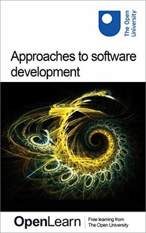 Approaches to software development (Kindle Edition)