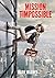 Mission Timpossible (The Re...
