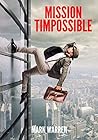 Mission Timpossible (The Redundancy Series)