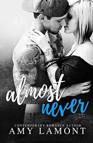 Almost Never (Kindle Edition)
