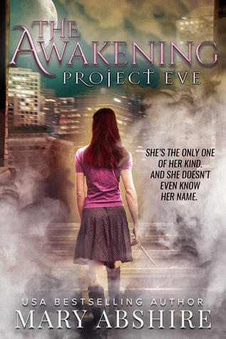 The Awakening (Project Eve #1)