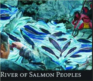 River of Salmon Peoples