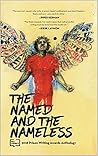 The Named and the Nameless: 2018 Prison Writing Awards Anthology (Prison Writing Anthology)