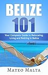 BELIZE 101: Your ...