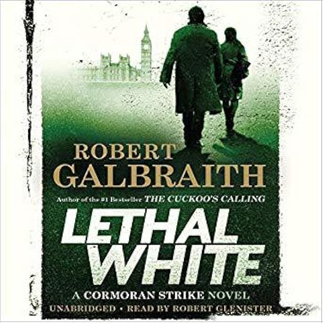 Lethal White (Cormoran Strike, #4)
