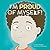 I Am Proud of Myself!