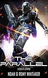 The Parallel: A SciFi LitRPG (Infinite Exodus Book 2)