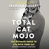 Total Cat Mojo: E...