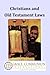 Christians and Old Testamen...