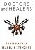 Doctors and Healers by Tobie Nathan