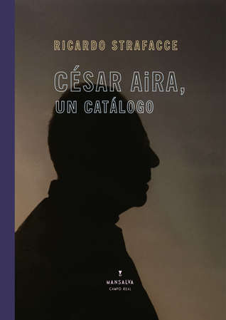 César Aira, un catálogo