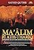 Ma’ Âlim Fî Ath-Tharîq - Petunjuk Jalan Yang Menggetarkan Iman by Sayyid Qutb