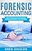 Forensic Accounting: What t...