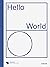 Hello World: Revising a Col...