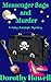 Messenger Bags and Murder (Haley Randolph, #9.5) by Dorothy Howell