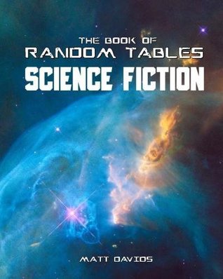 The Book of Random Tables: Science Fiction: 26 Random Tables for Tabletop Role-Playing Games (Paperback)