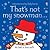 That's Not My Snowman