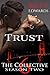 Trust (The Collective Book 2)