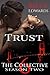 Trust (The Collective Book 2)