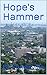 Hope's Hammer: After the End