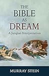 The Bible as Dream by Murray B. Stein