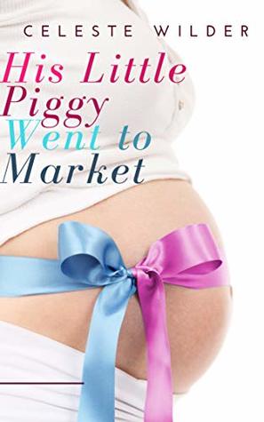 His Little Piggy 2 (Forced Pregnancy Hucow Feeder): His Little Piggy Forced Hucow #2