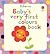 Baby's Very First Book of Colours